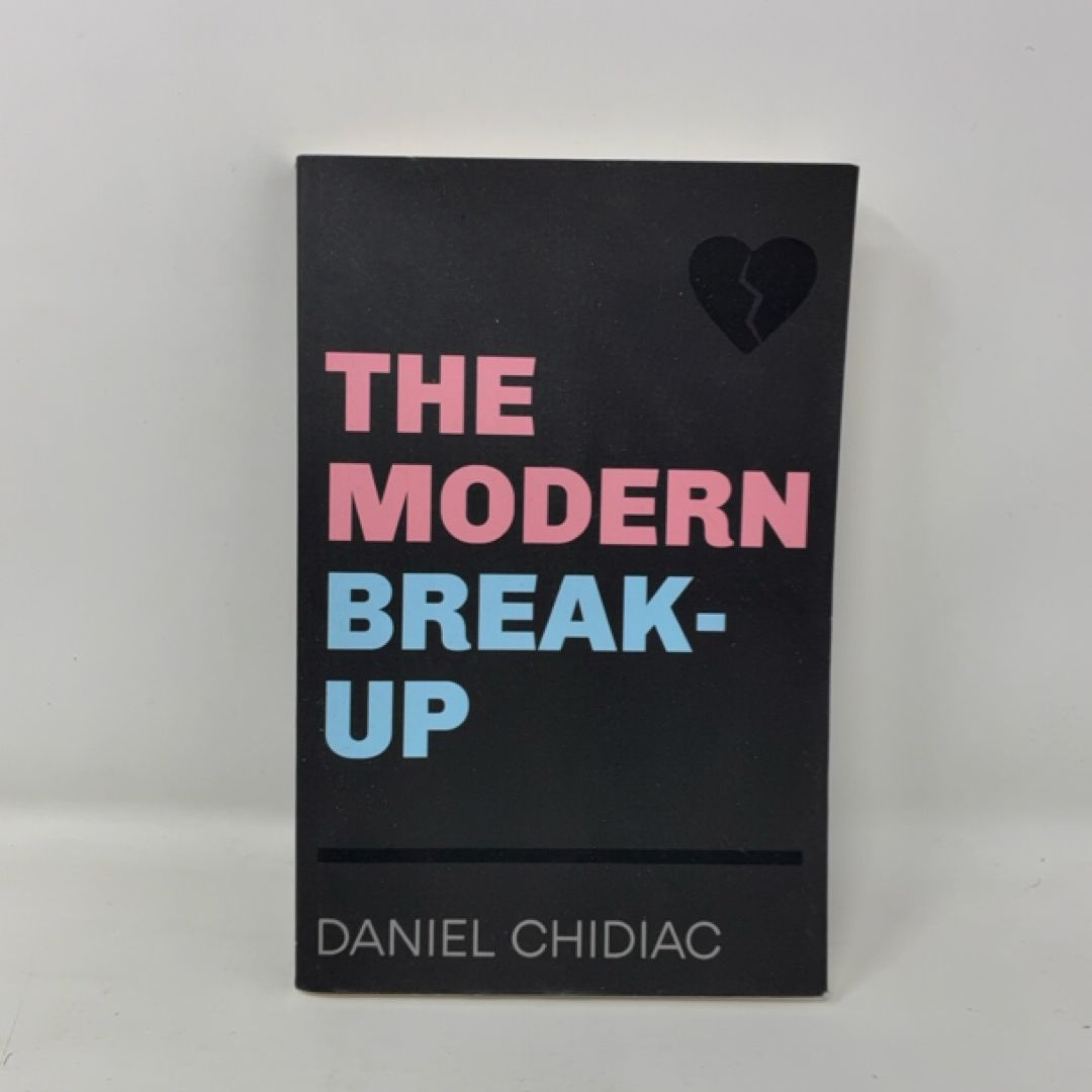 The Modern Break-Up