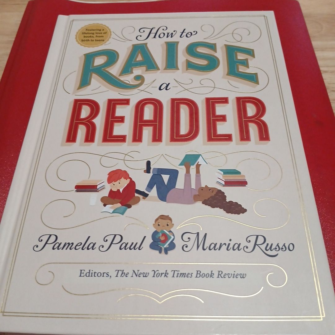 How to Raise a Reader