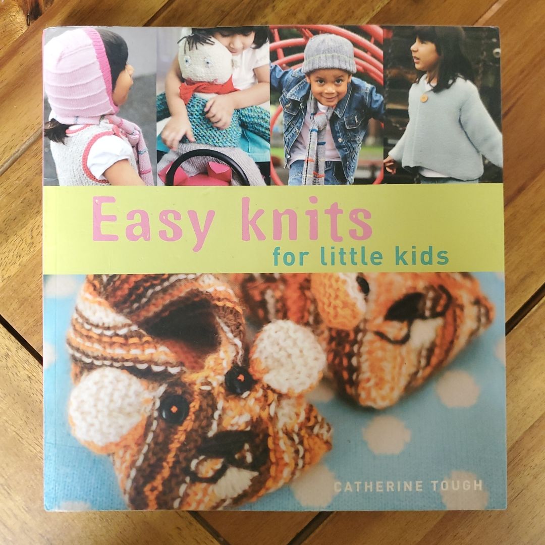 Easy Knits for Little Kids