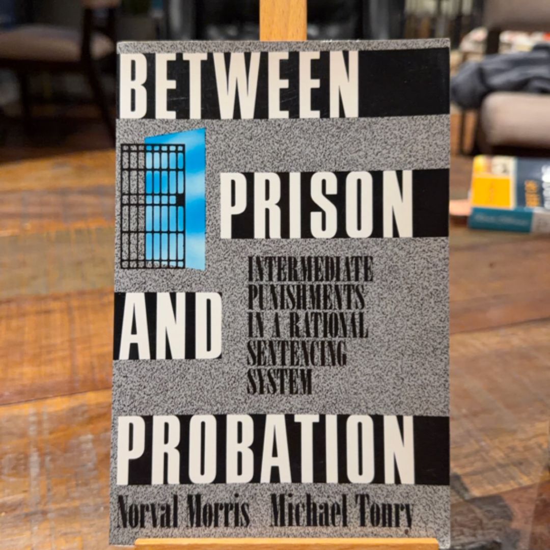 Between Prison and Probation