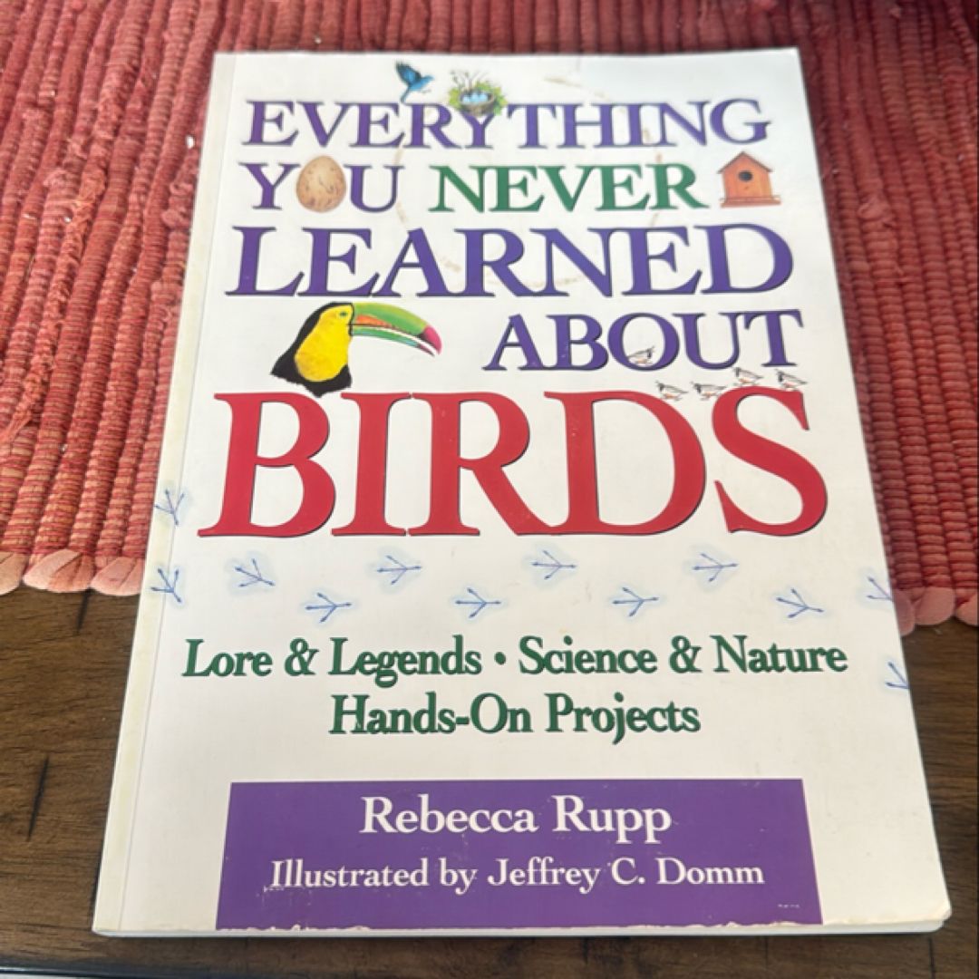 Everything You Never Learned about Birds