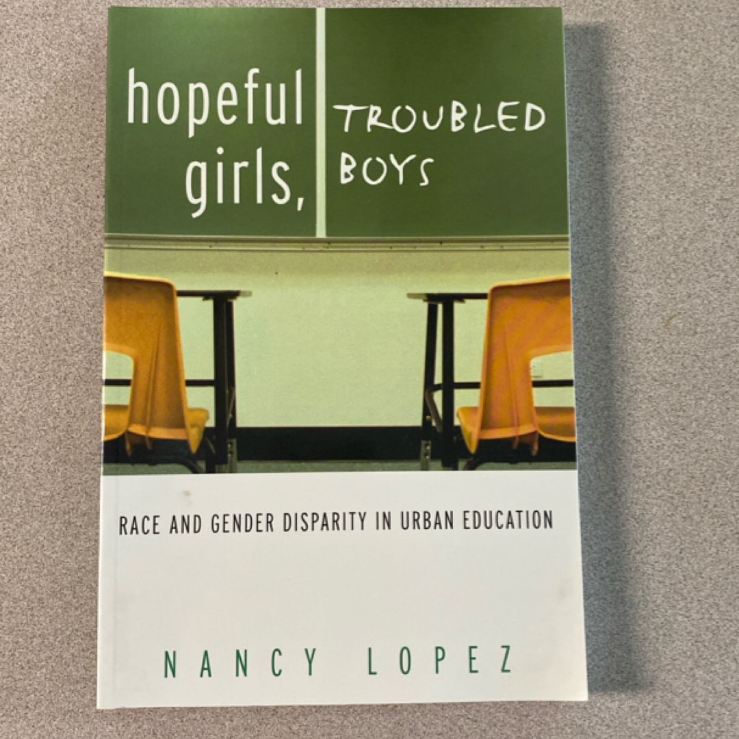 Hopeful Girls, Troubled Boys