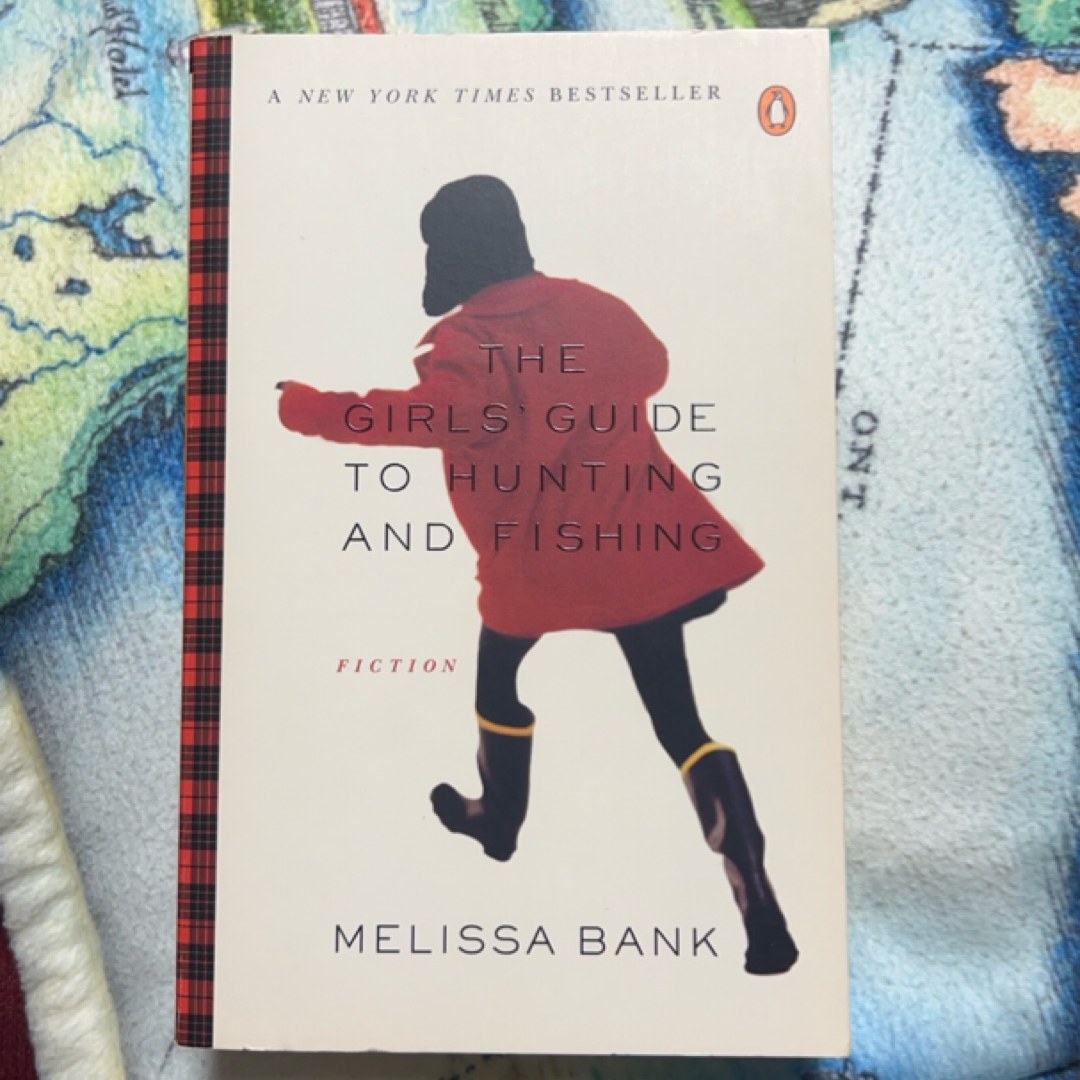 The Girls' Guide to Hunting and Fishing