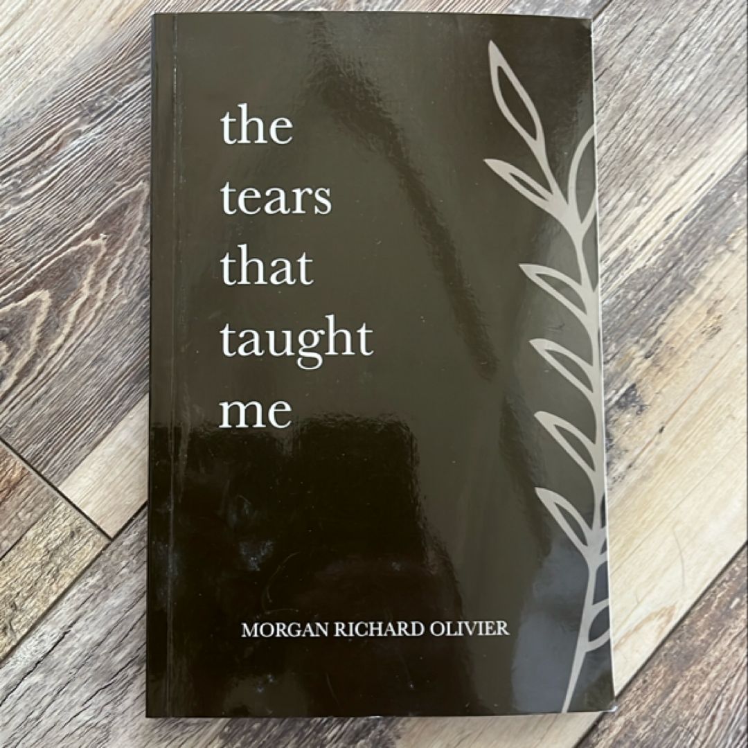 The Tears That Taught Me