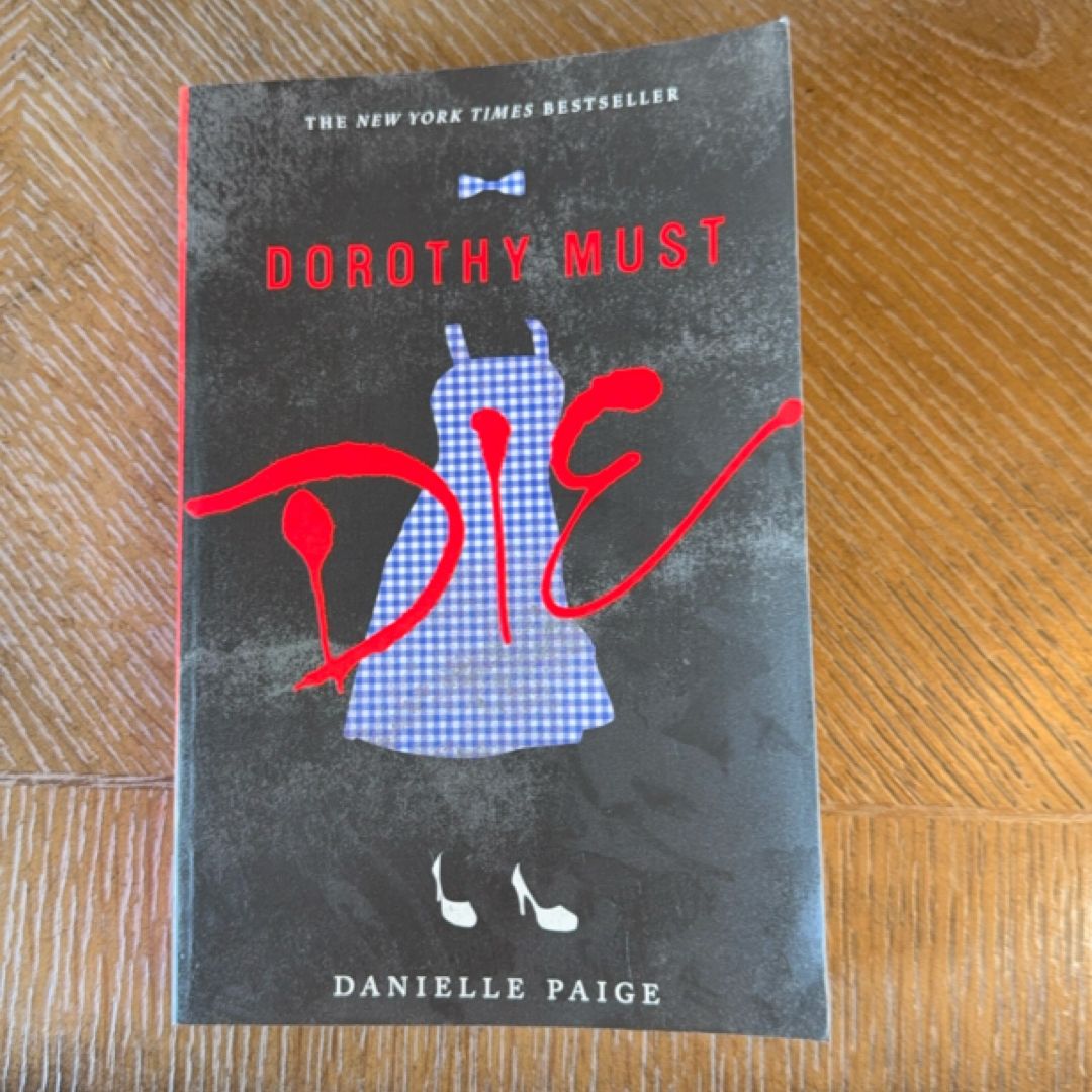 Dorothy Must Die