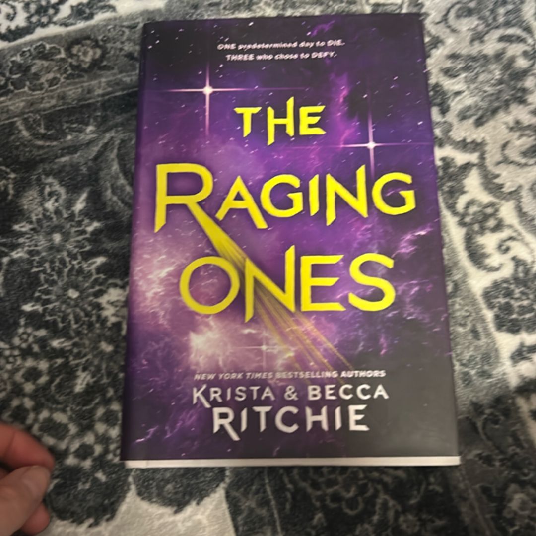The Raging Ones by Krista Ritchie, Becca Ritchie