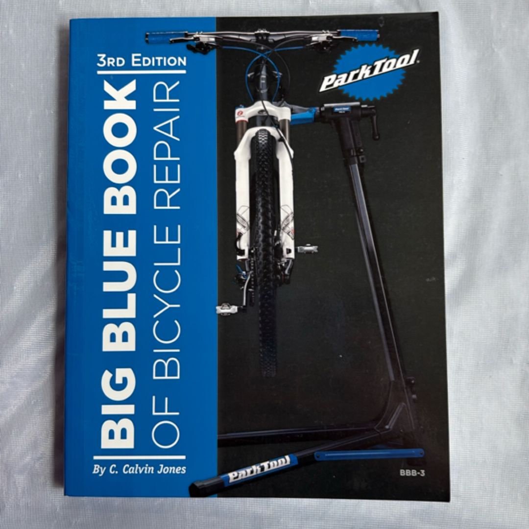 Big Blue Book of Bicycle Repair - 3rd Edition