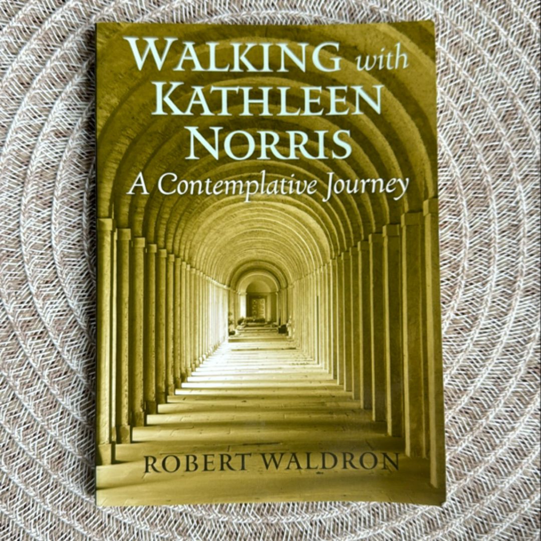 Walking with Kathleen Norris