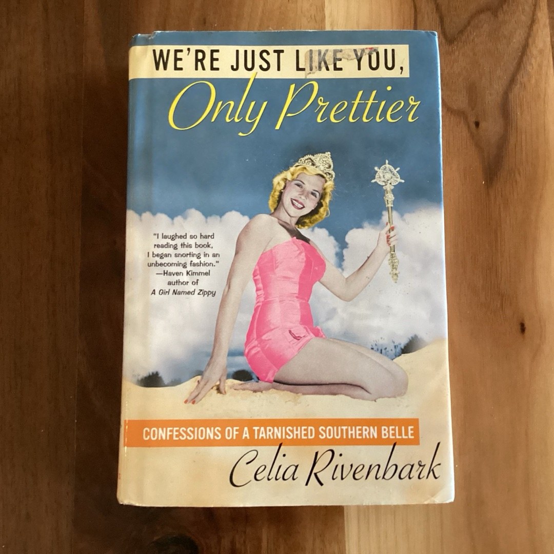 We're Just Like You, Only Prettier
