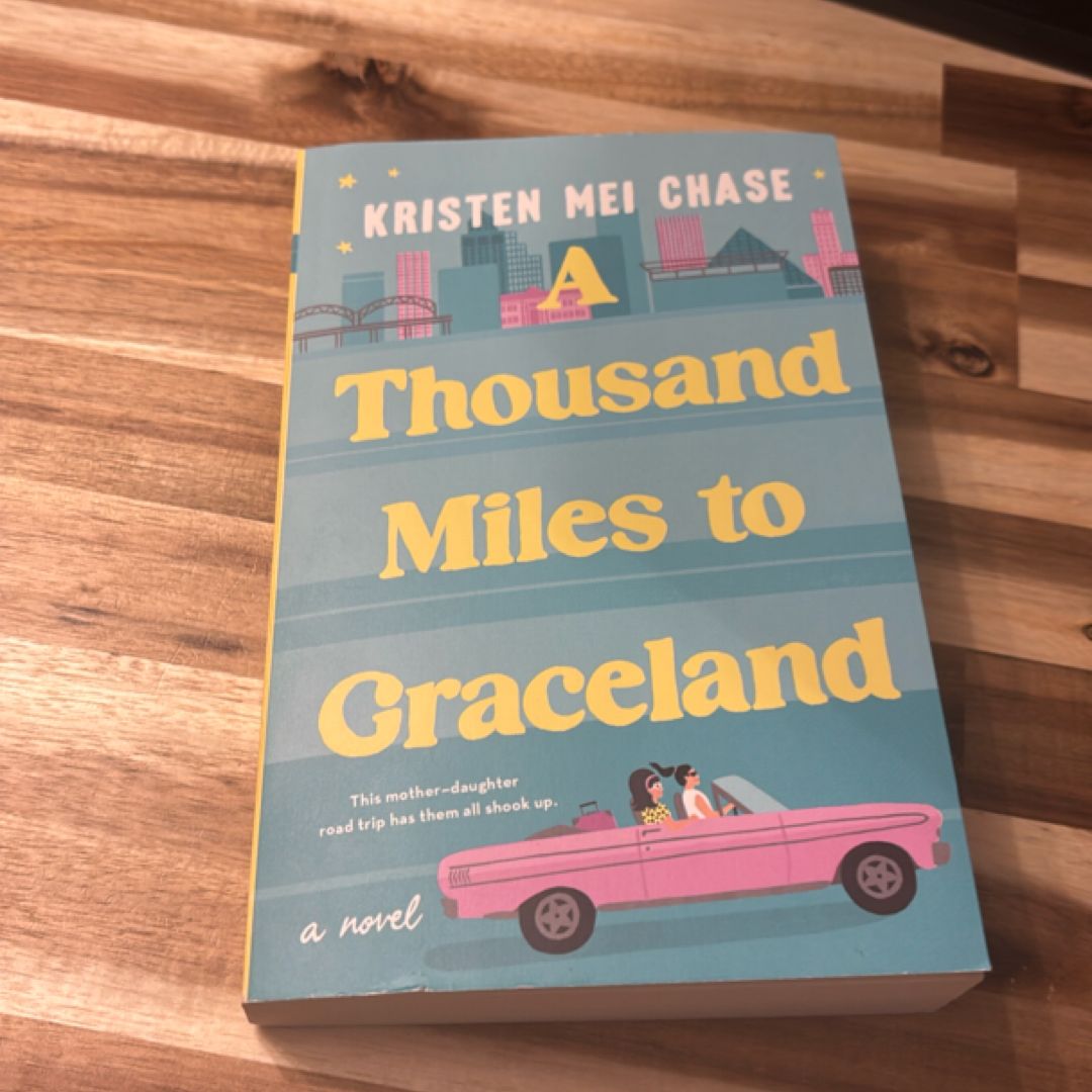 A Thousand Miles to Graceland