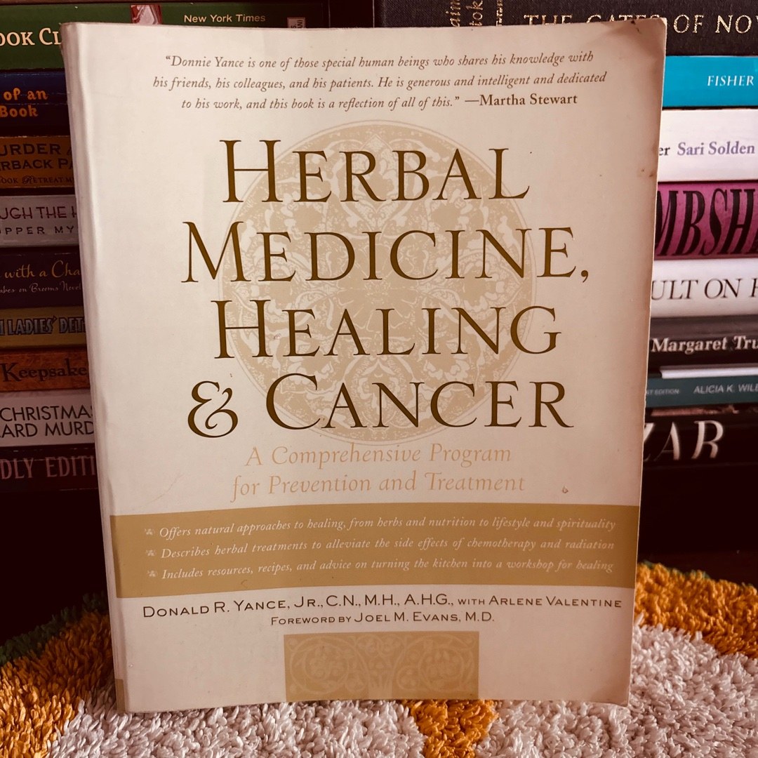Herbal Medicine, Healing & Cancer