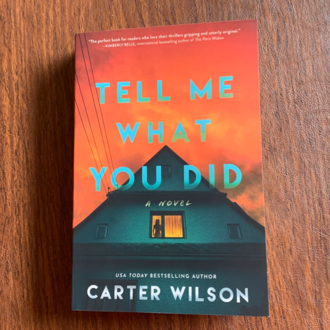 Tell Me What You Did