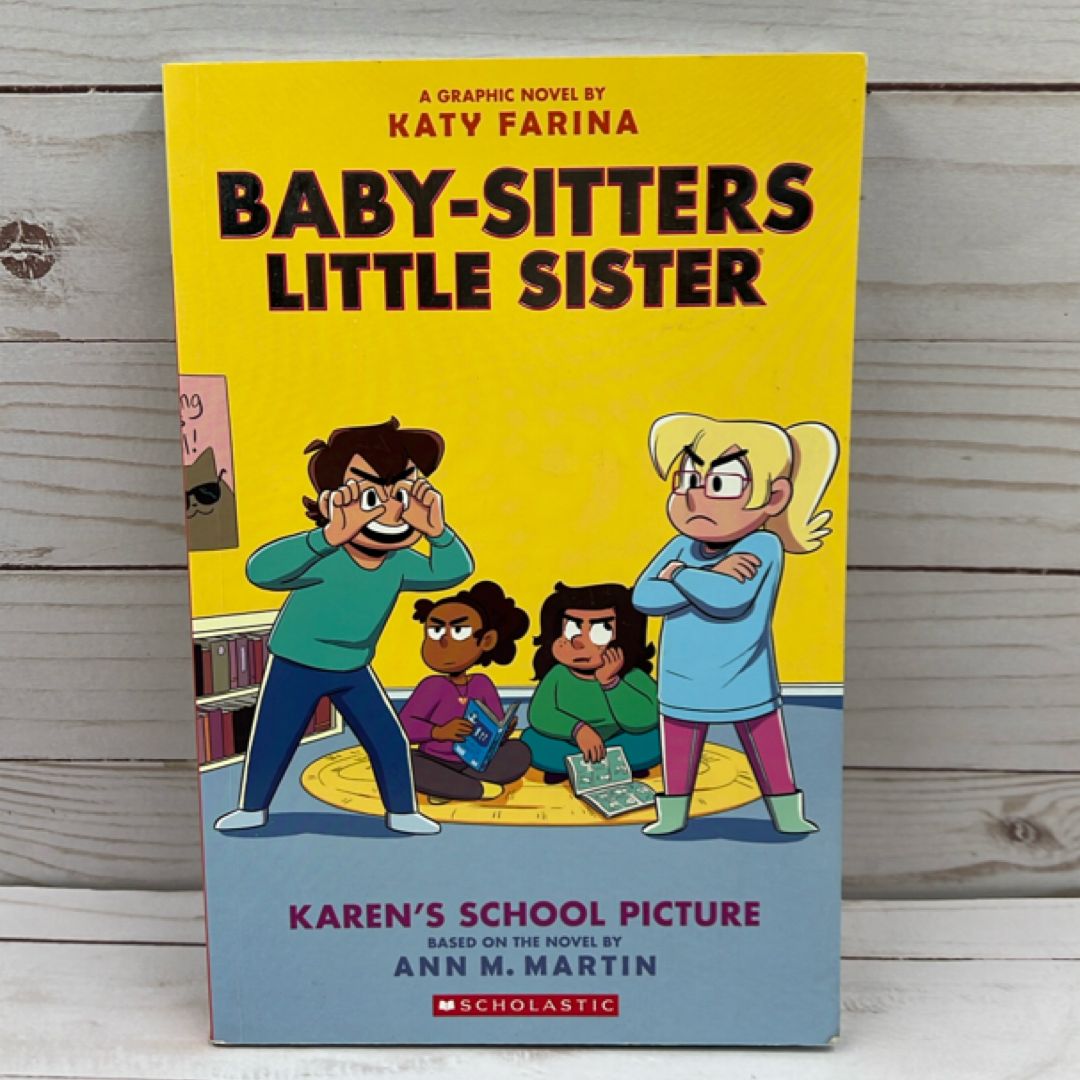 Karen's School Picture: a Graphic Novel (Baby-Sitters Little Sister #5) (Adapted Edition)