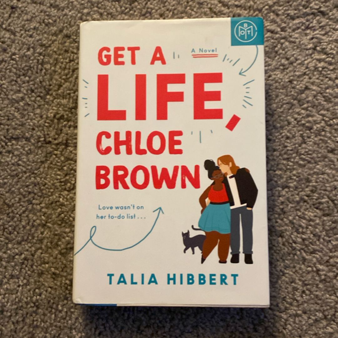 Get a Life, Chloe Brown