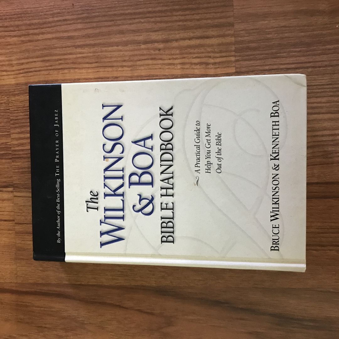 The Wilkinson and Boa Bible Handbook