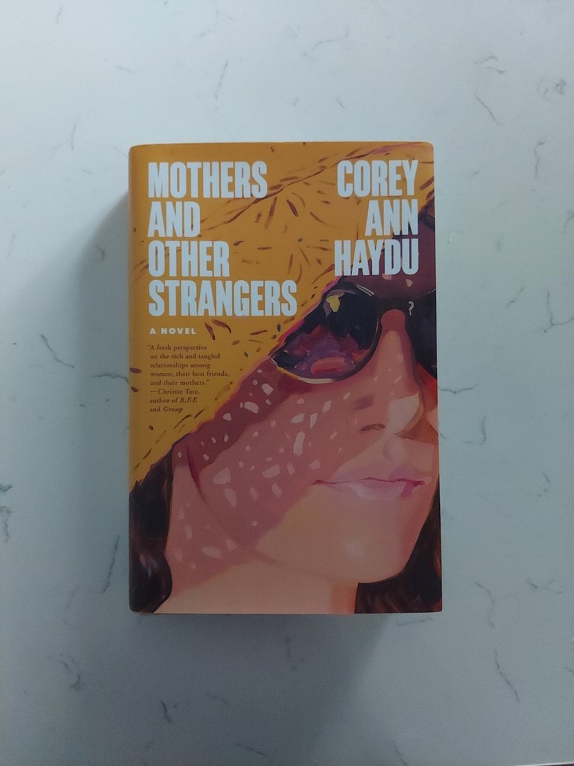 Mothers and Other Strangers