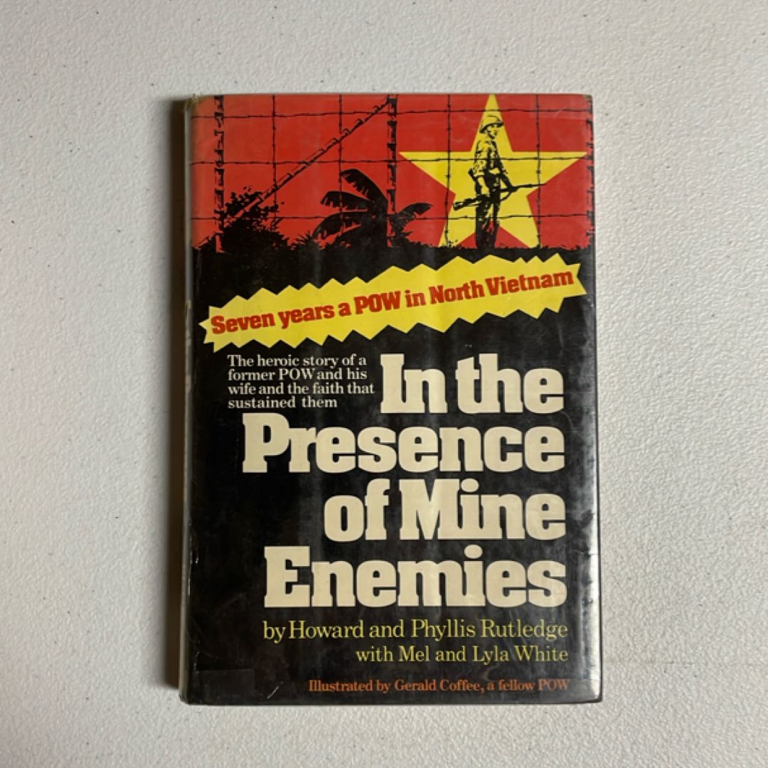 In the Presence of Mine Enemies, 1965-1973