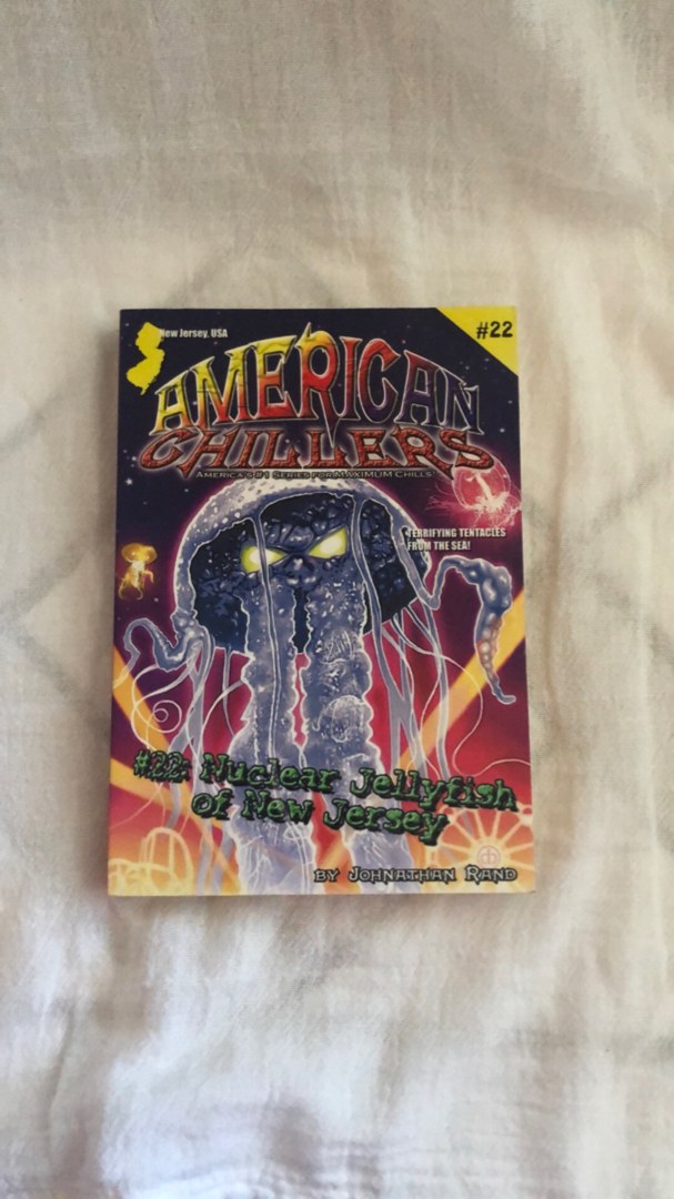 American Chillers #22 Nuclear Jelly Fish of New Jersey