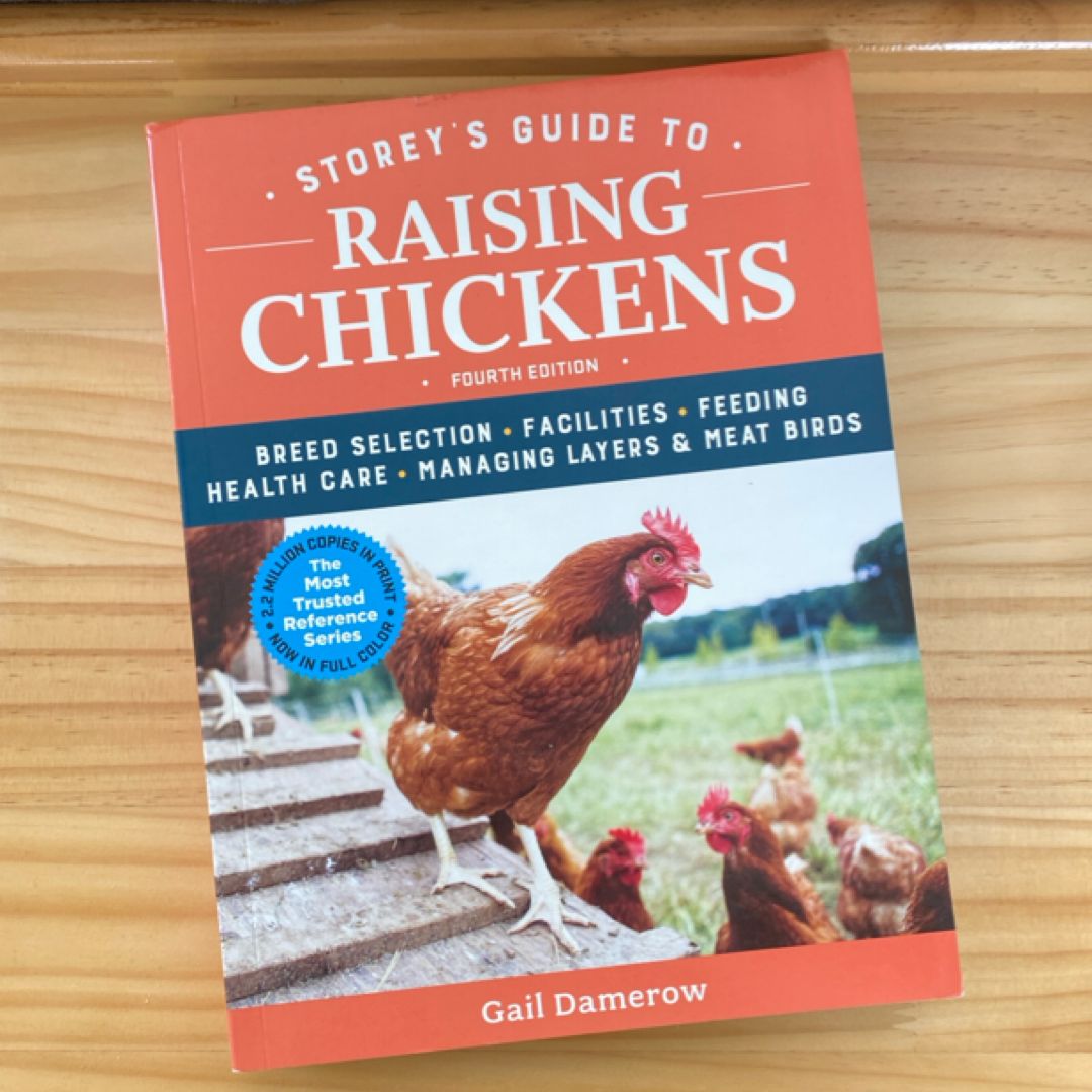 Storey's Guide to Raising Chickens, 4th Edition