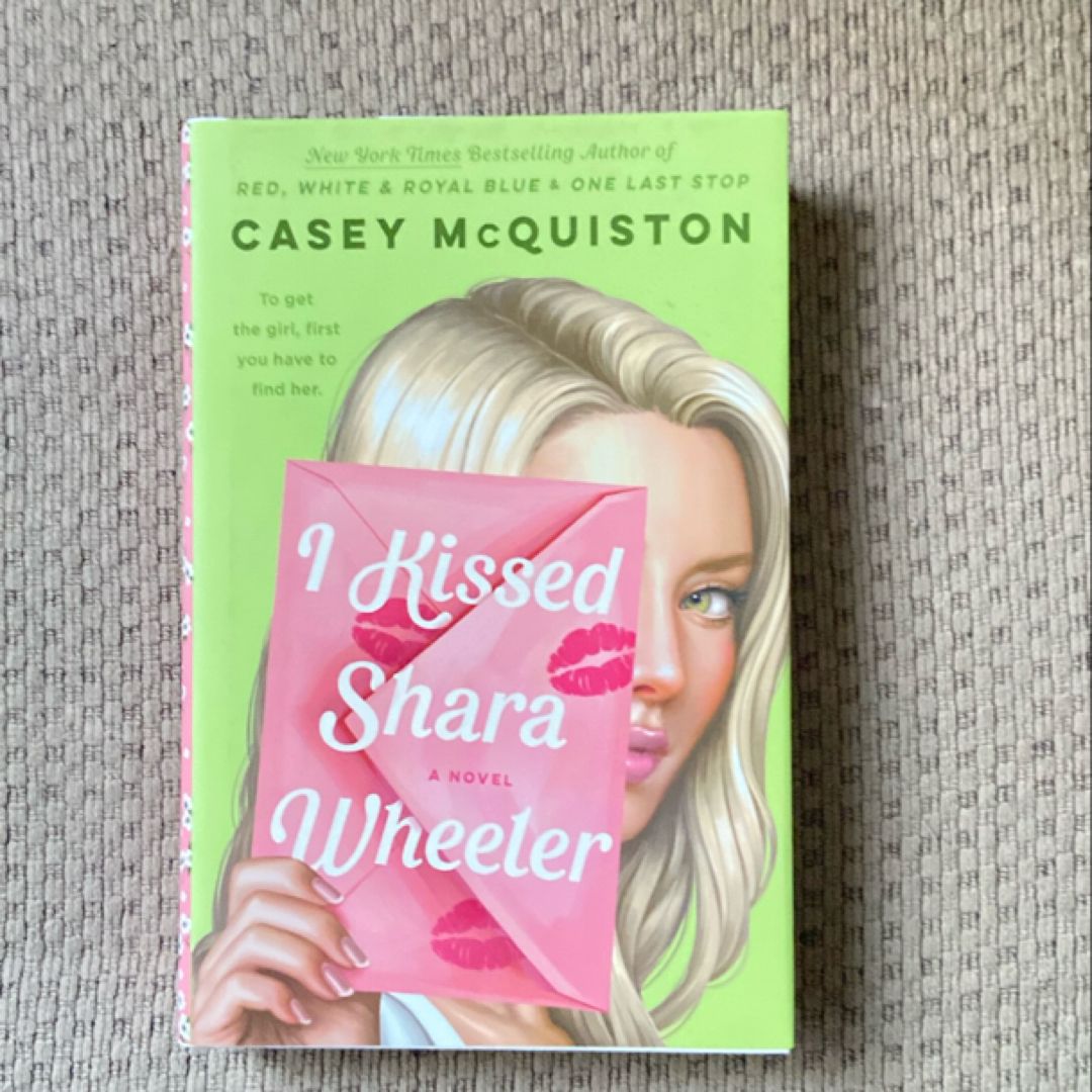 I Kissed Shara Wheeler