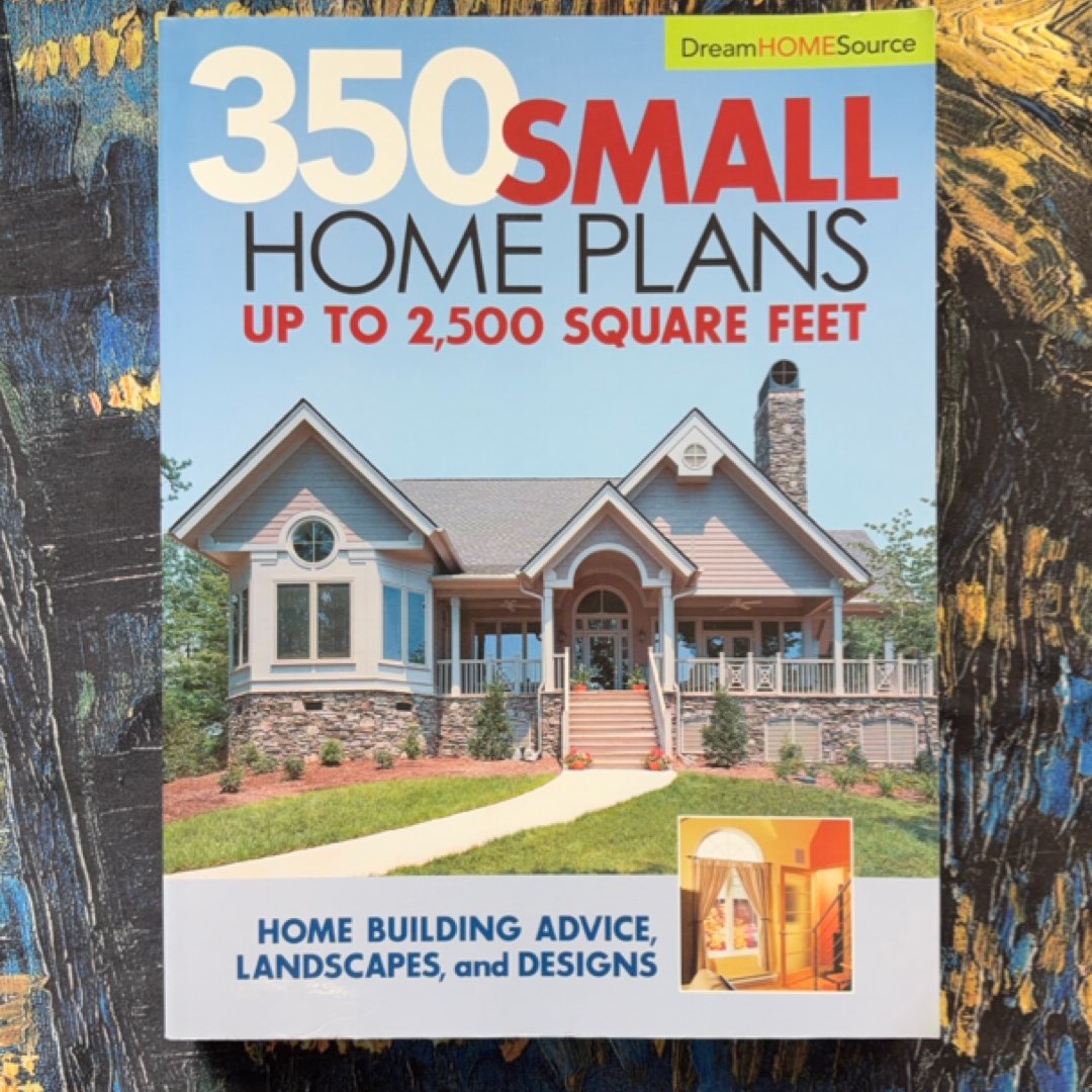 350 Small Home Plans