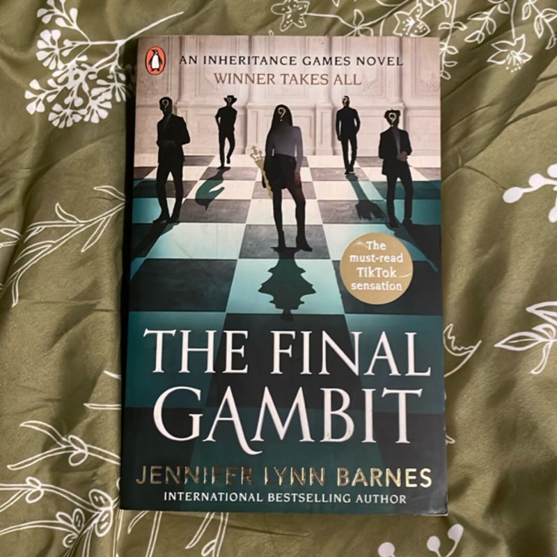 The Final Gambit