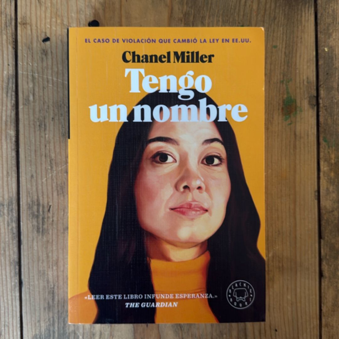 Tengo un Nombre / Know My Name: a Memoir