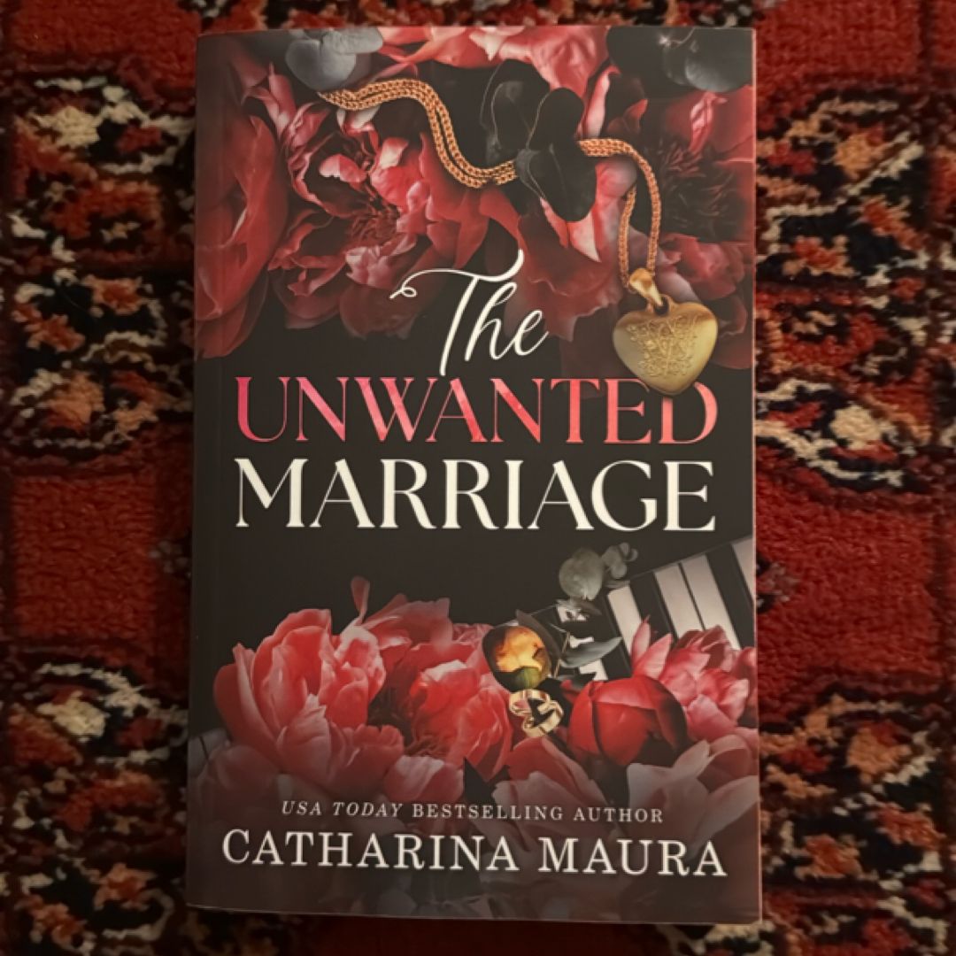 The Unwanted Marriage (Deluxe Edition)
