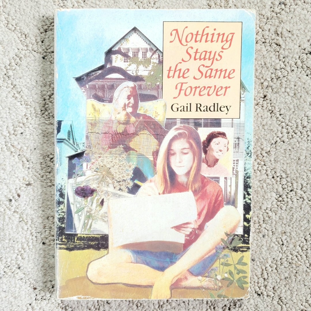 Nothing Stays the Same Forever (1st Crown Paperback Edition, 1988)