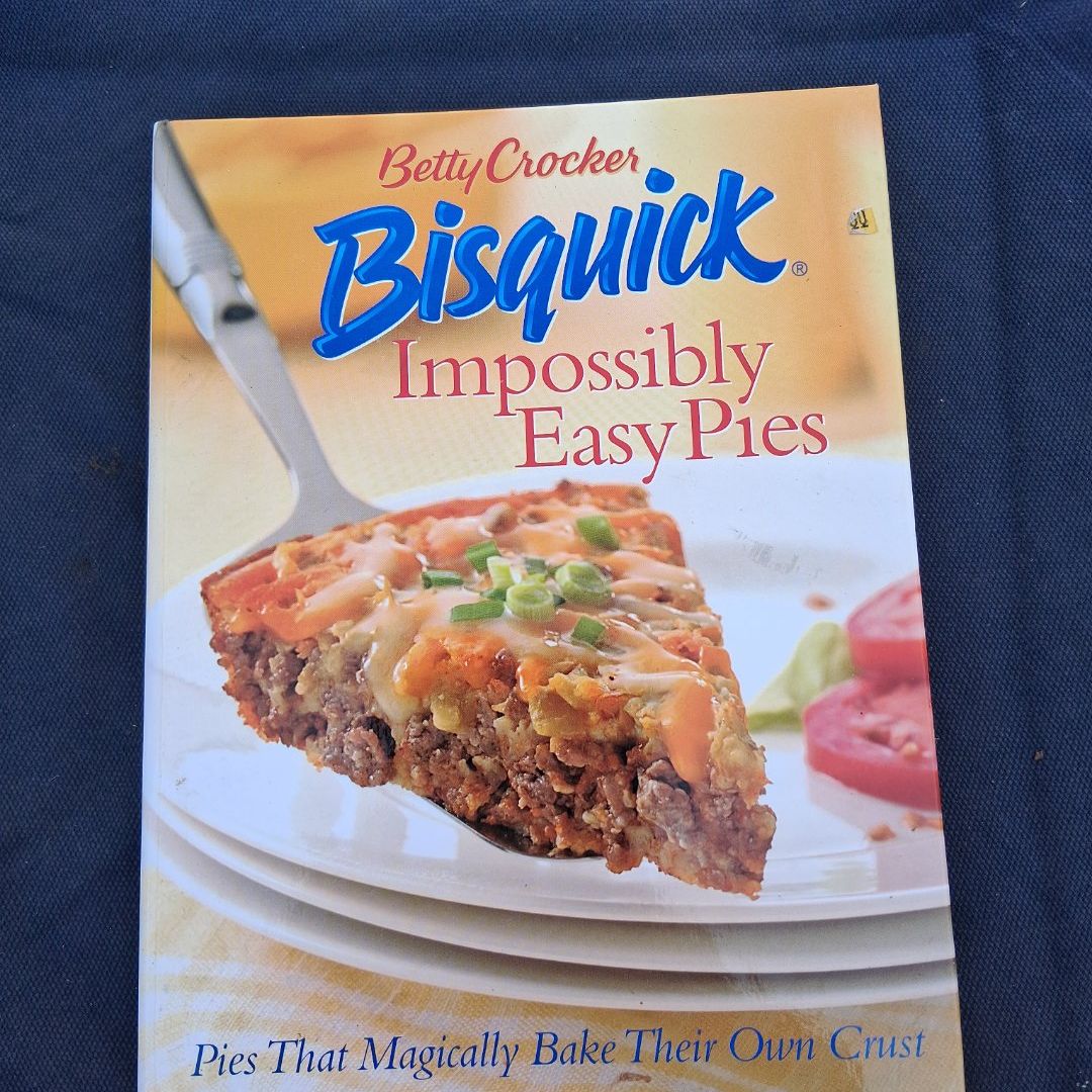 Betty Crocker Bisquick Impossibly Easy Pies