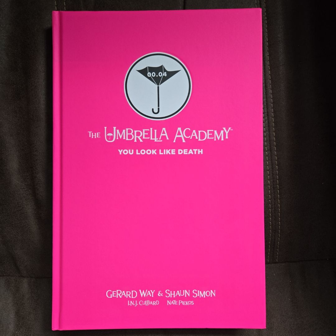 Tales from the Umbrella Academy: You Look Like Death Library Edition