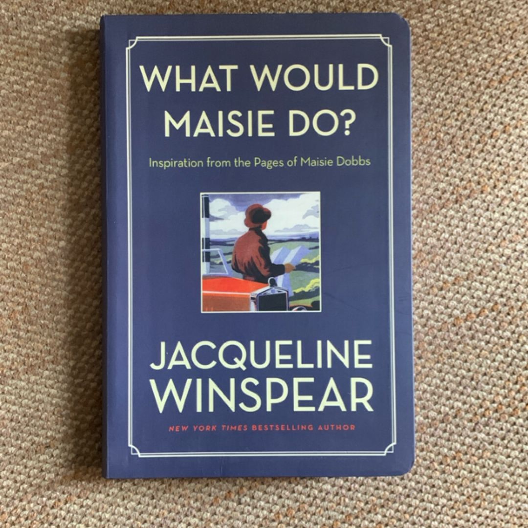 What Would Maisie Do?