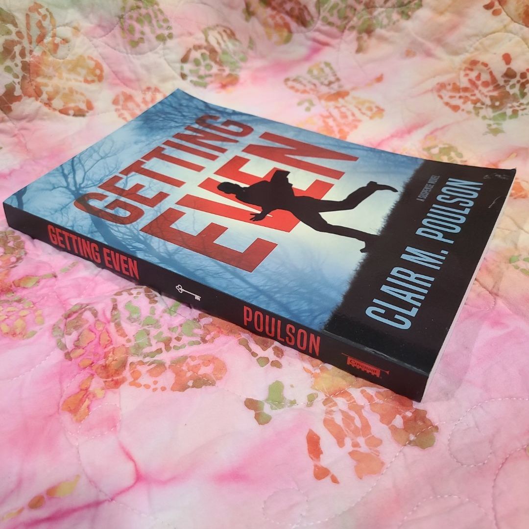 Getting Even A Suspense Novel