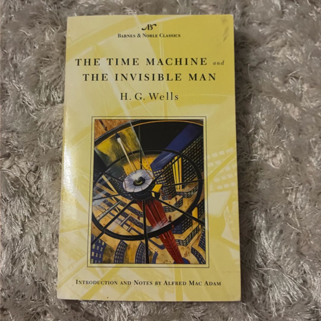 The Time Machine and the Invisible Man by Paul Youngquist