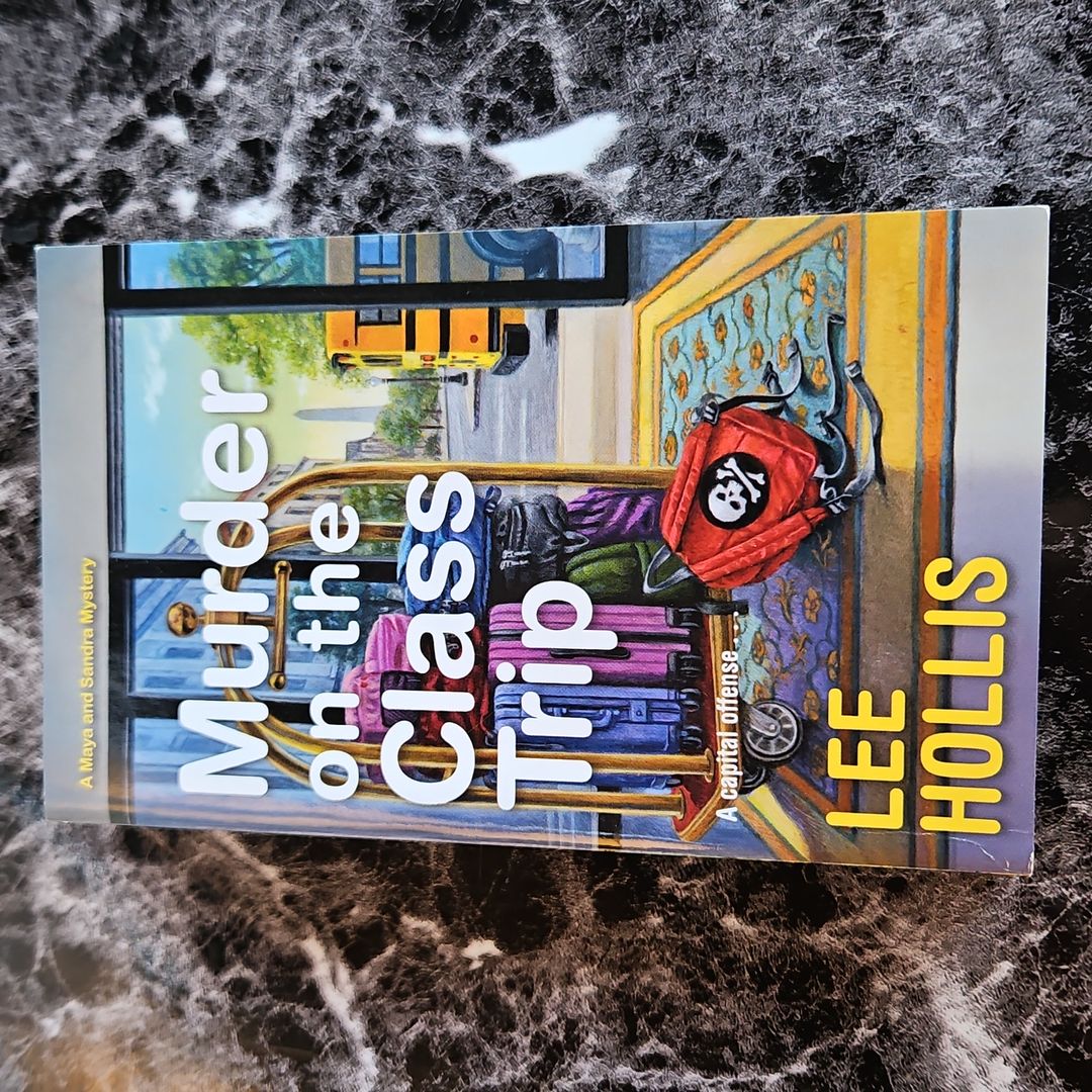 Murder on the Class Trip