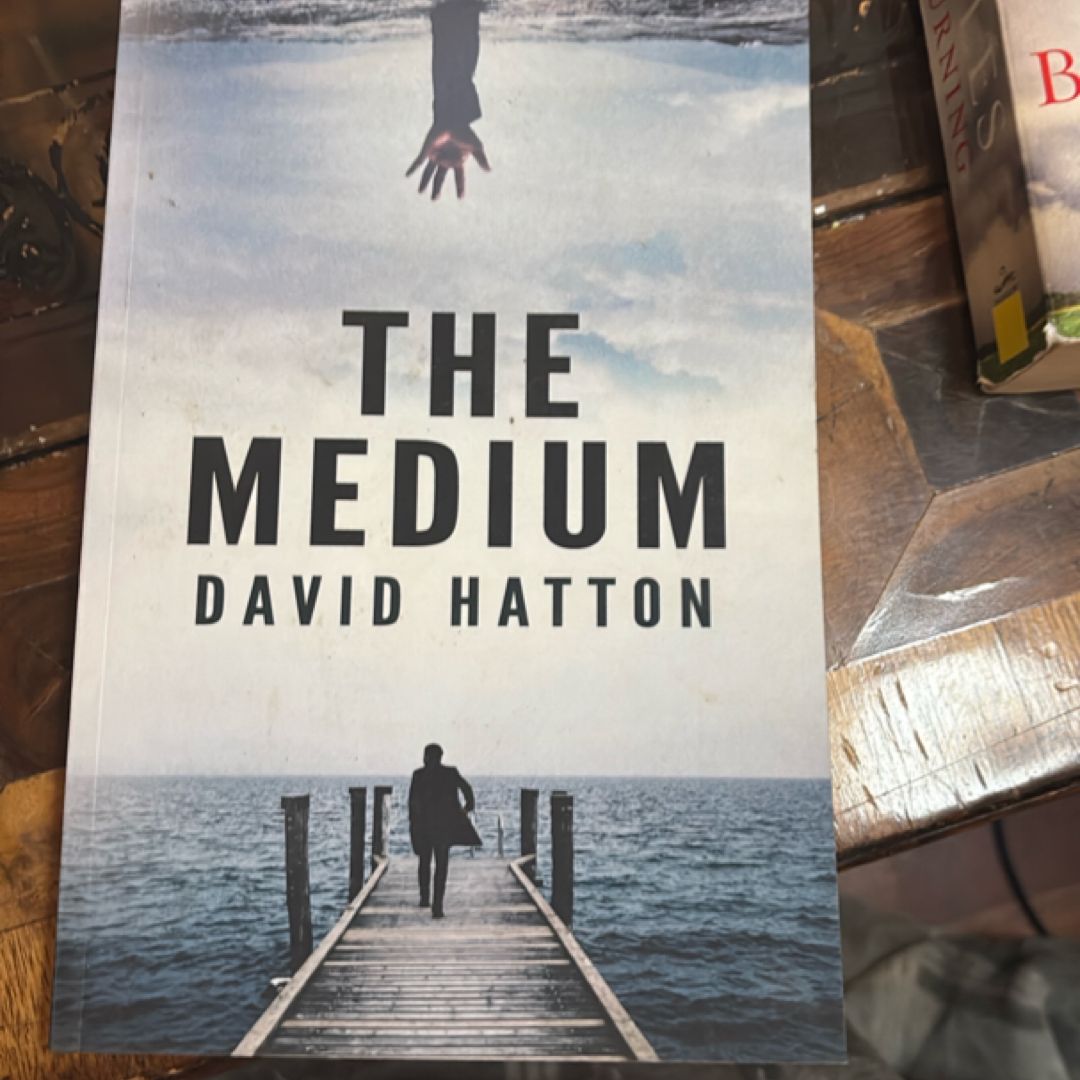 The medium 