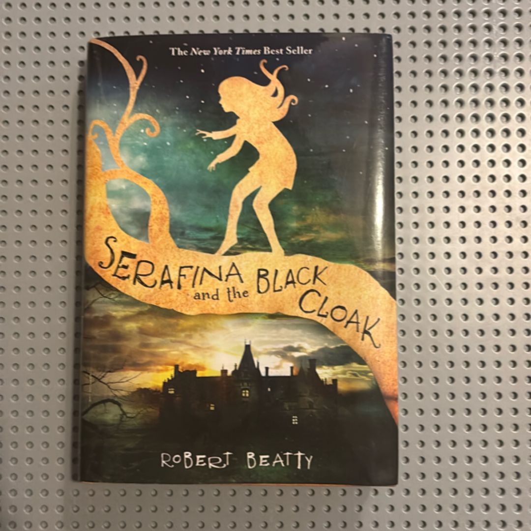 Serafina and the Black Cloak (the Serafina Series Book 1)