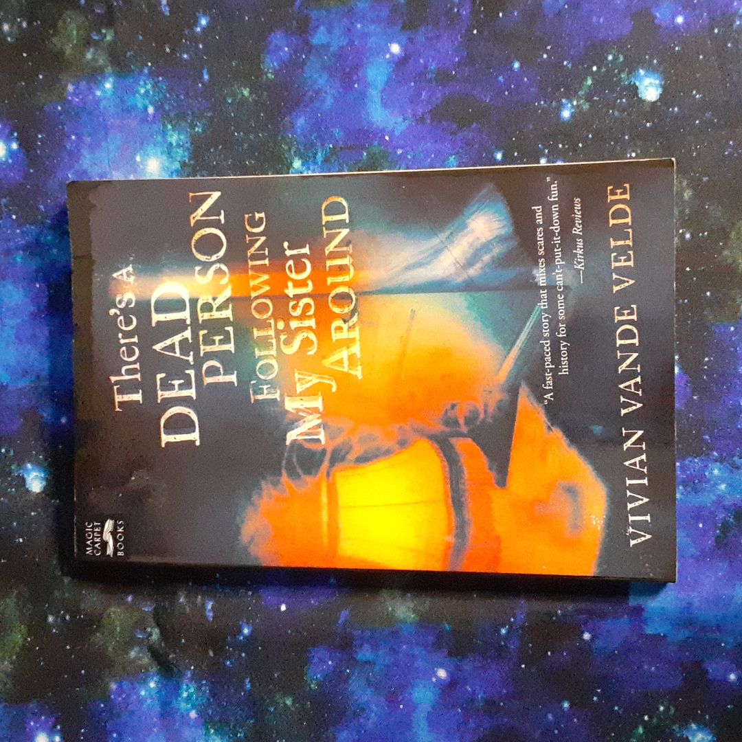 There's a Dead Person Following My Sister Around