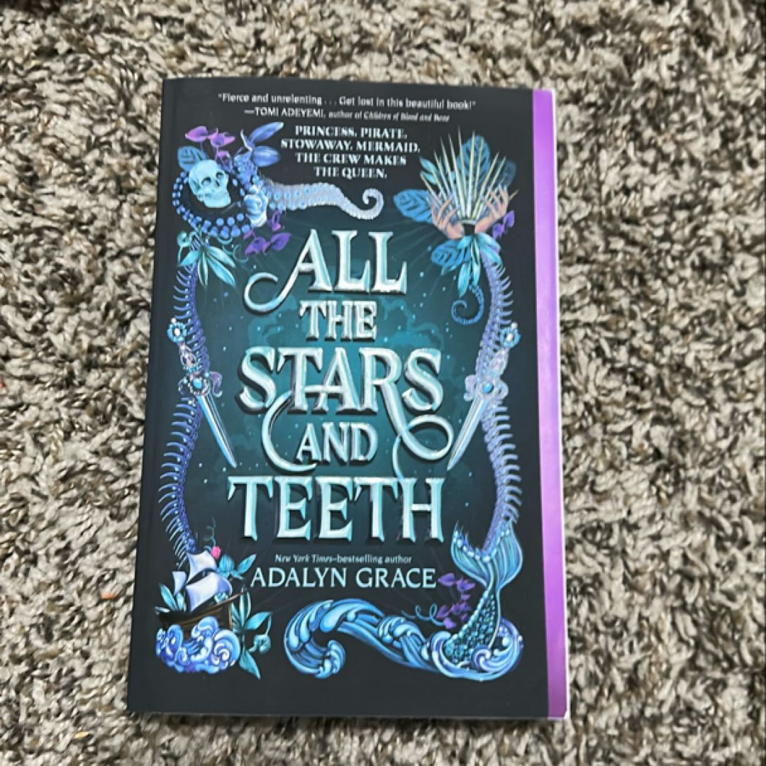 All the Stars and Teeth