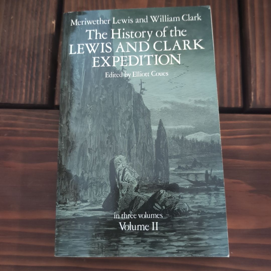 The History of the Lewis and Clark Expedition