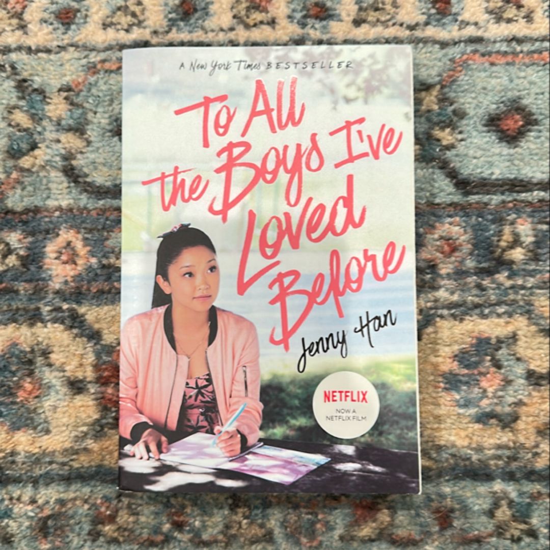To All the Boys I've Loved Before