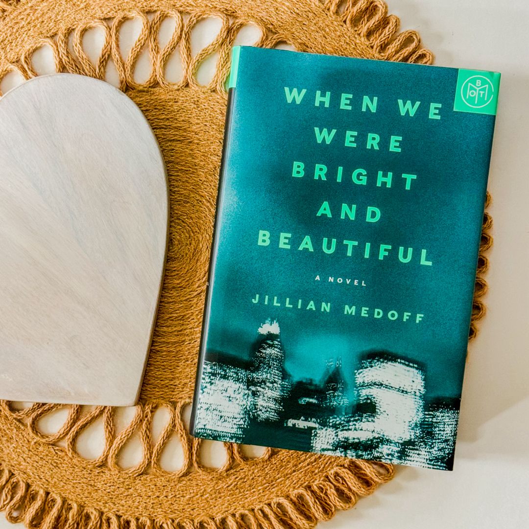 When We Were Bright and Beautiful