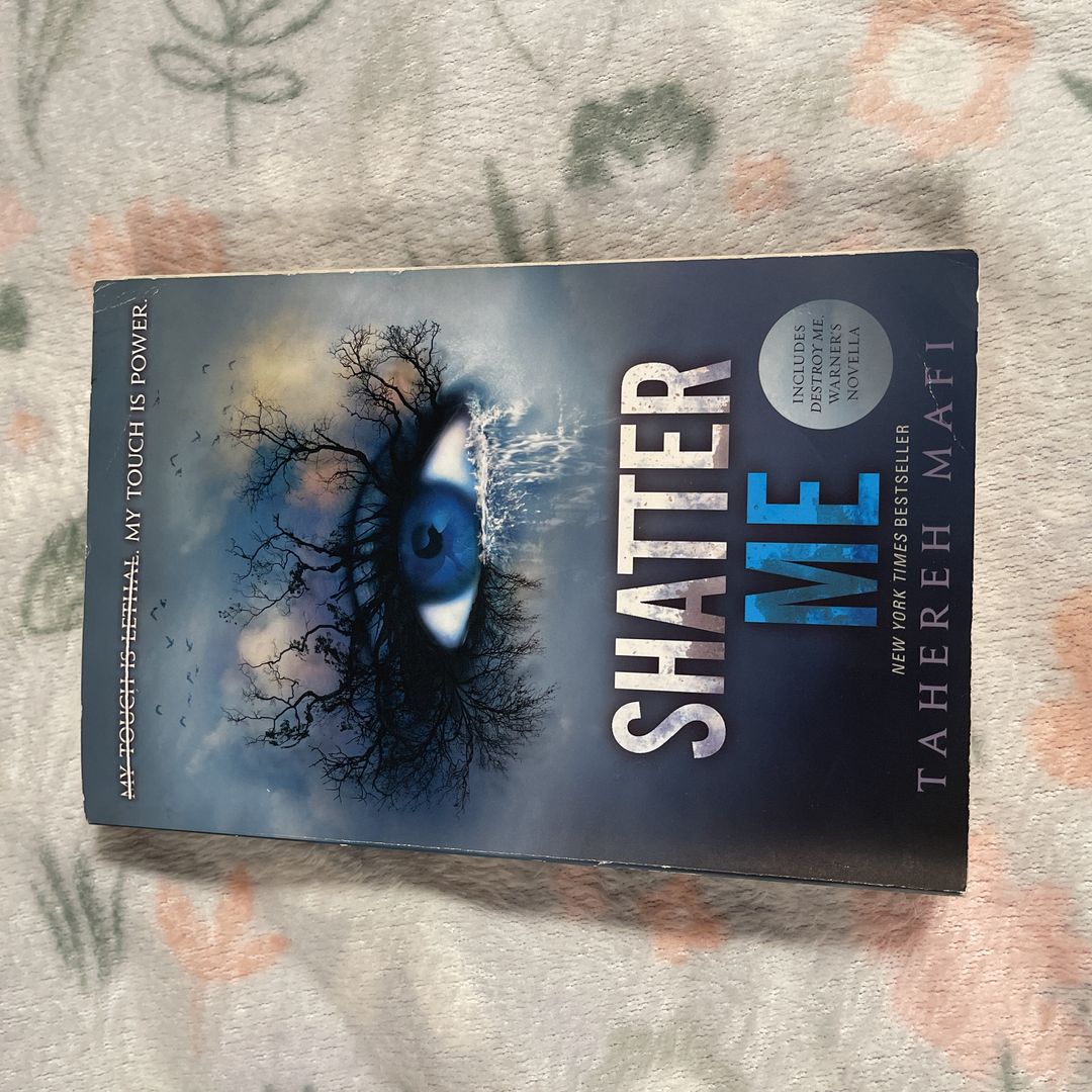 Shatter Me