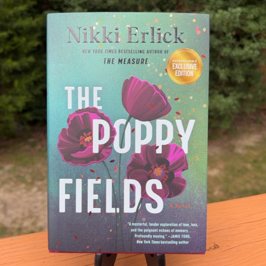The poppy fields-Barnes and noble exclusive edition