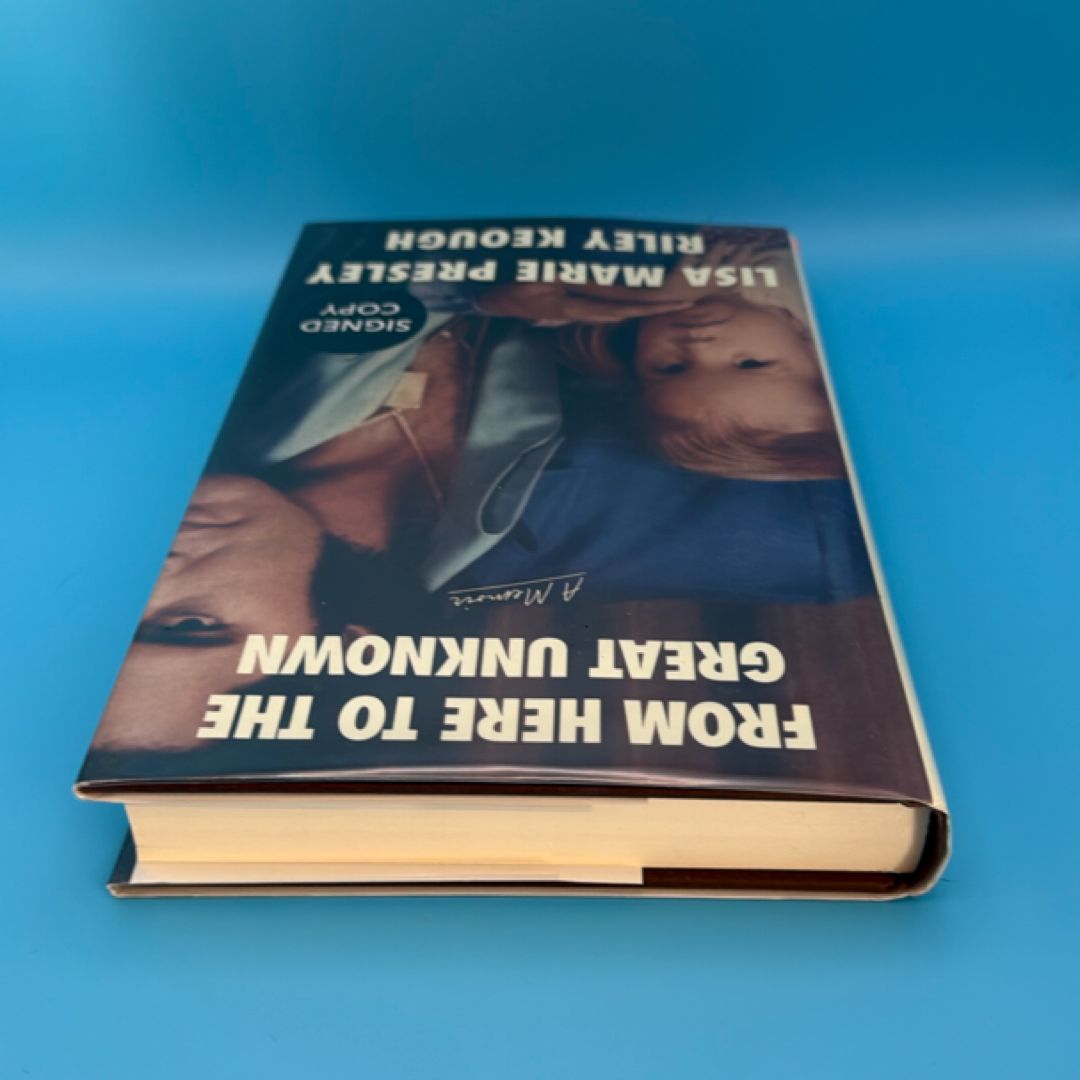 From Here to the Great Unknown SIGNED COPY
