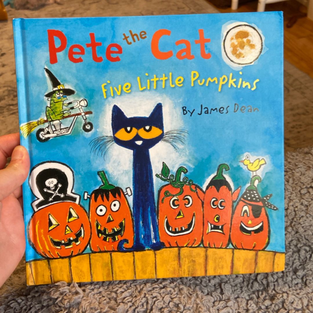 Pete the Cat: Five Little Pumpkins by Kimberly Dean, Hardcover | Pangobooks
