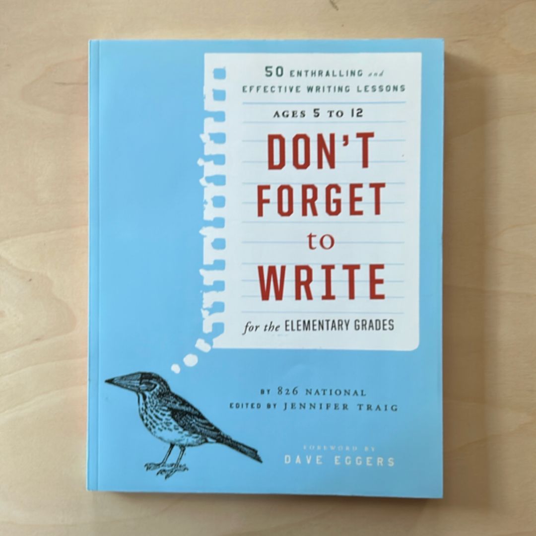 Don't Forget to Write for the Elementary Grades