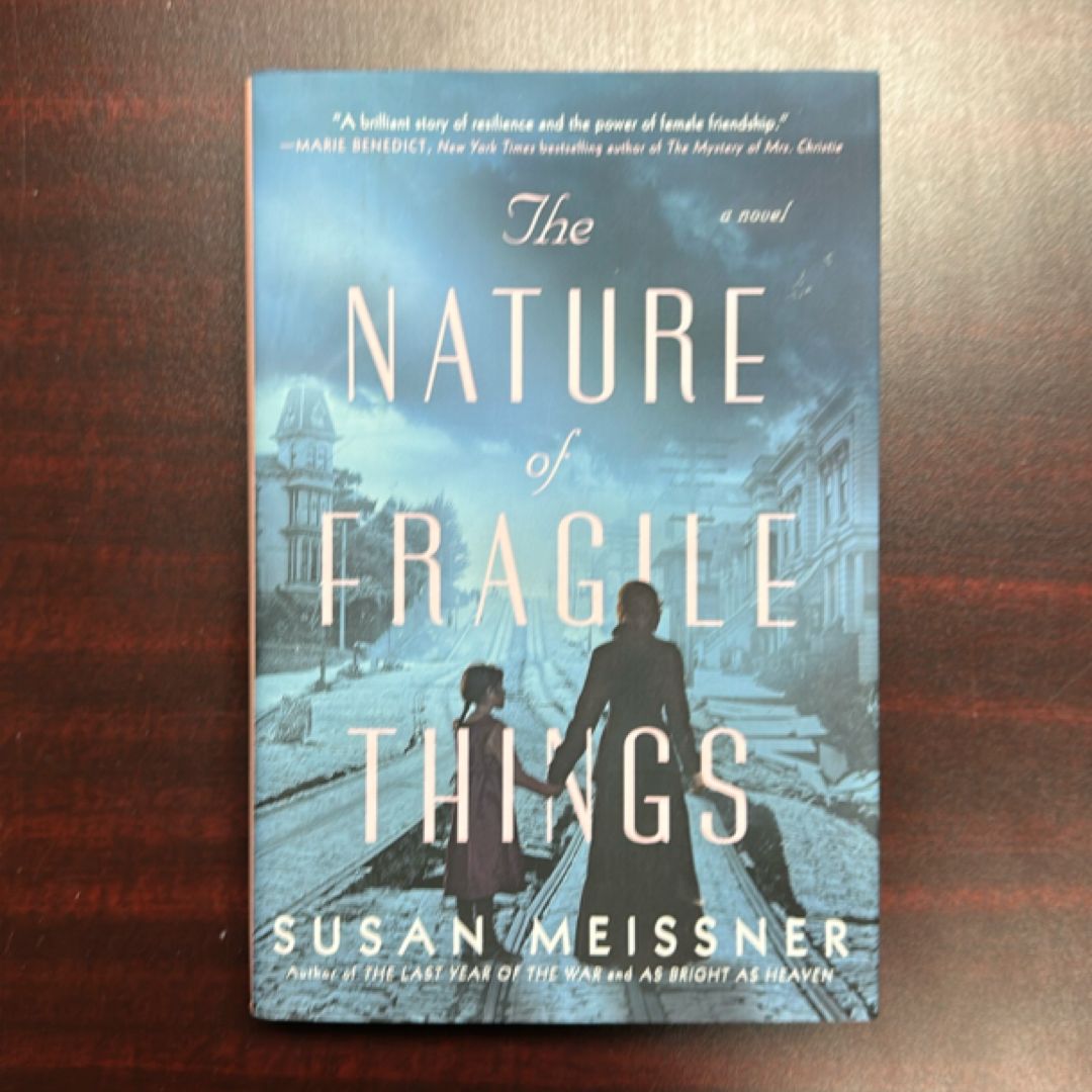 The Nature of Fragile Things