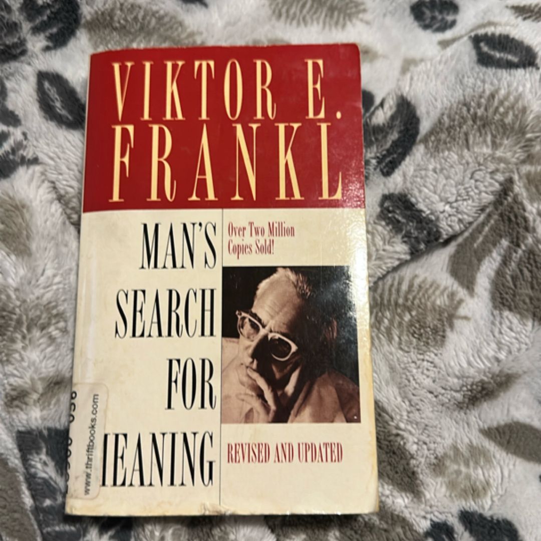 Man's Search for Meaning