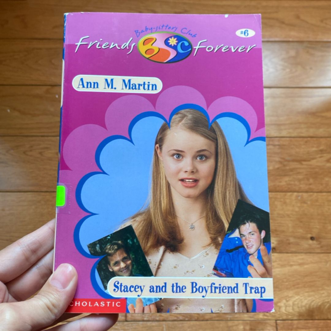 Stacey and the Boyfriend Trap